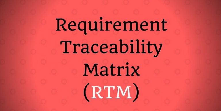 Definition And Concept Of Requirements Traceability Matrix
